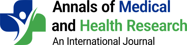 Annals of Medical and Health Research: An International Journal